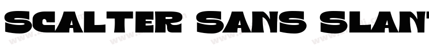 Scalter Sans Slantd字体转换 Scalter Sans Slantd字体转换